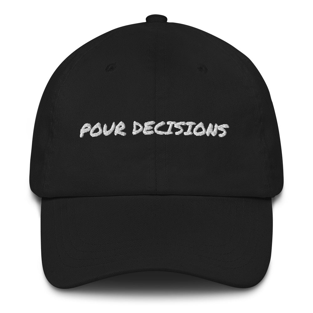 Pour Decisions Classic Dad Cap