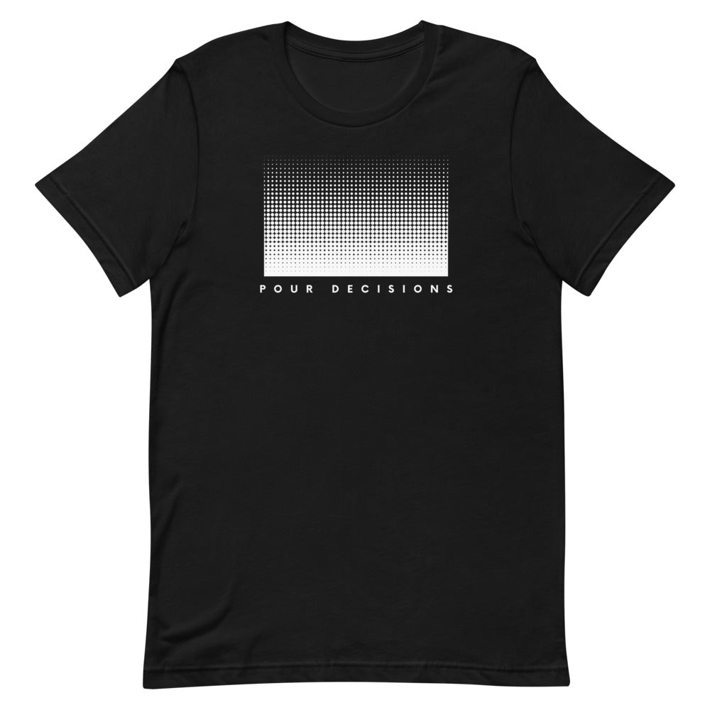 Black and White Dots Pour Decisions - Short-Sleeve Unisex T-Shirt