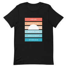 Load image into Gallery viewer, Pour Decisions Make The Greatest Stories - Short-Sleeve Unisex T-Shirt
